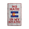 No Hate in My State Rustic Wood Sign