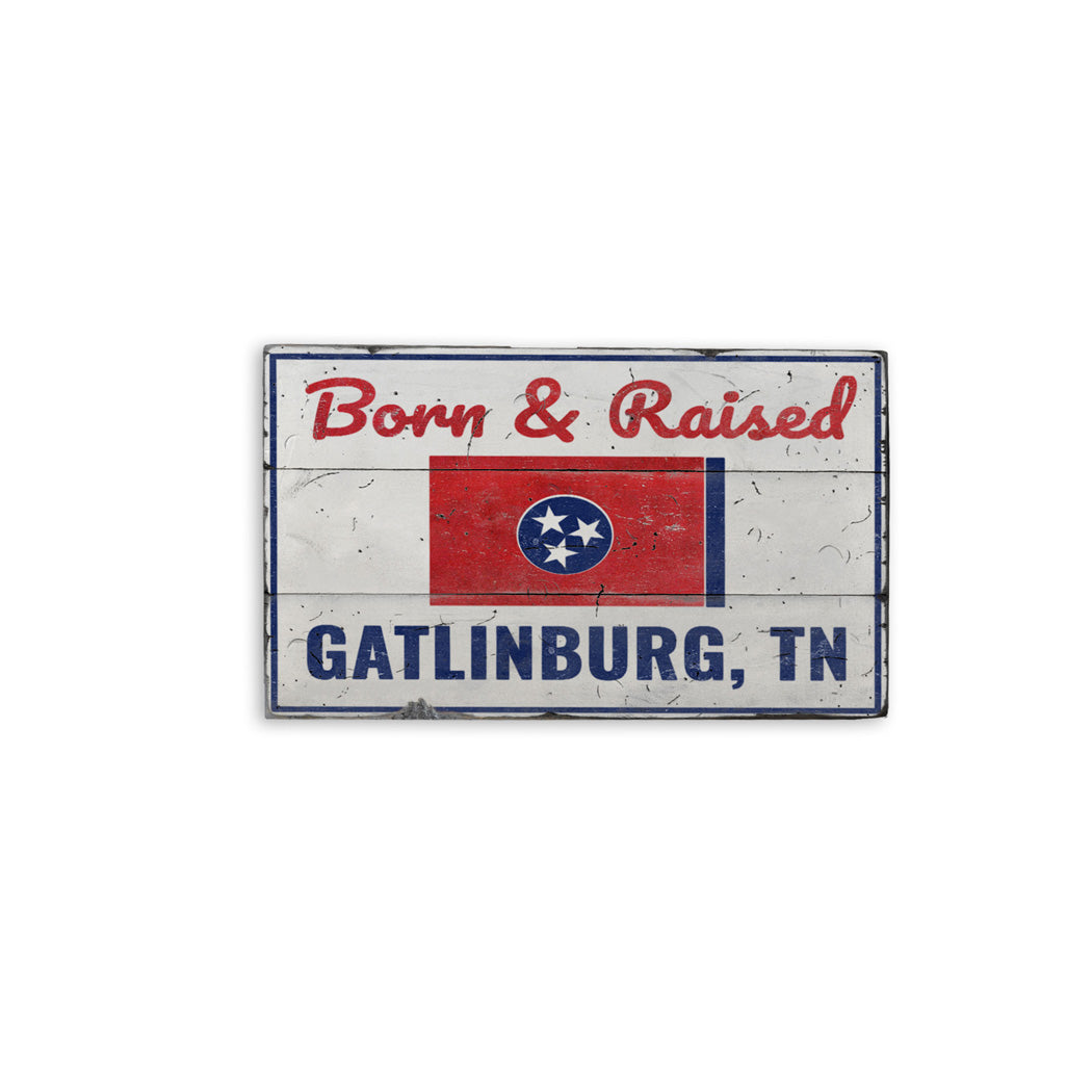 Born and Raised Tennessee Rustic Wood Sign