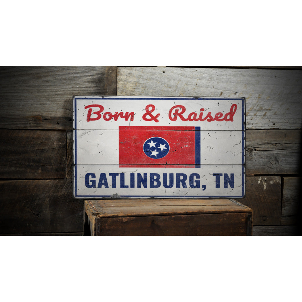 Born and Raised Tennessee Rustic Wood Sign