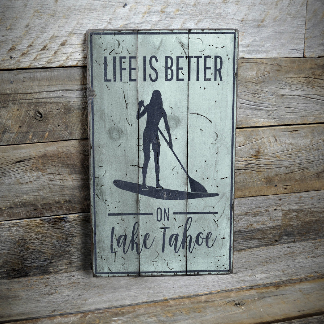 Life is Better on Lake Tahoe Rustic Wood Sign