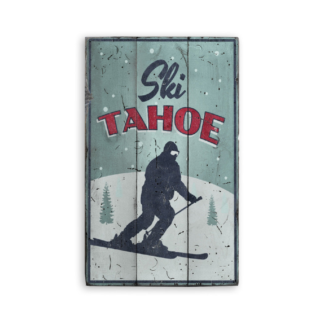 Ski Tahoe Rustic Wood Sign