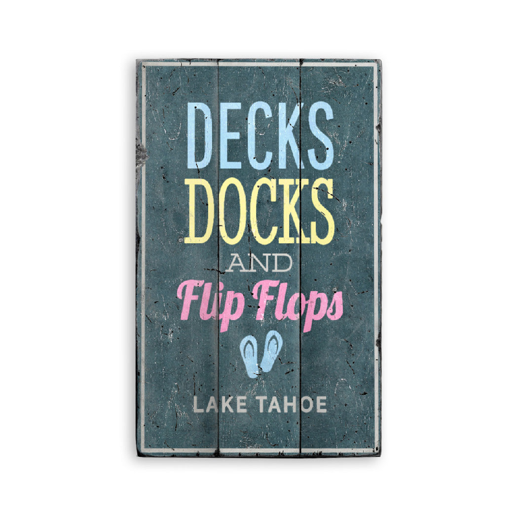 Decks Docks and Flip Flops Rustic Wood Sign