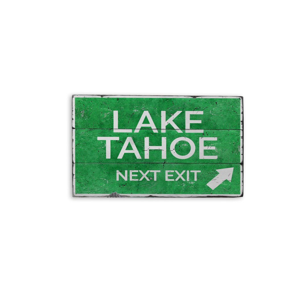 Lake Tahoe Exit Rustic Wood Sign