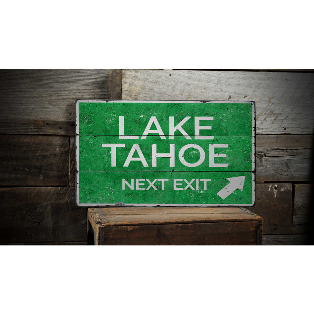 Lake Tahoe Exit Rustic Wood Sign