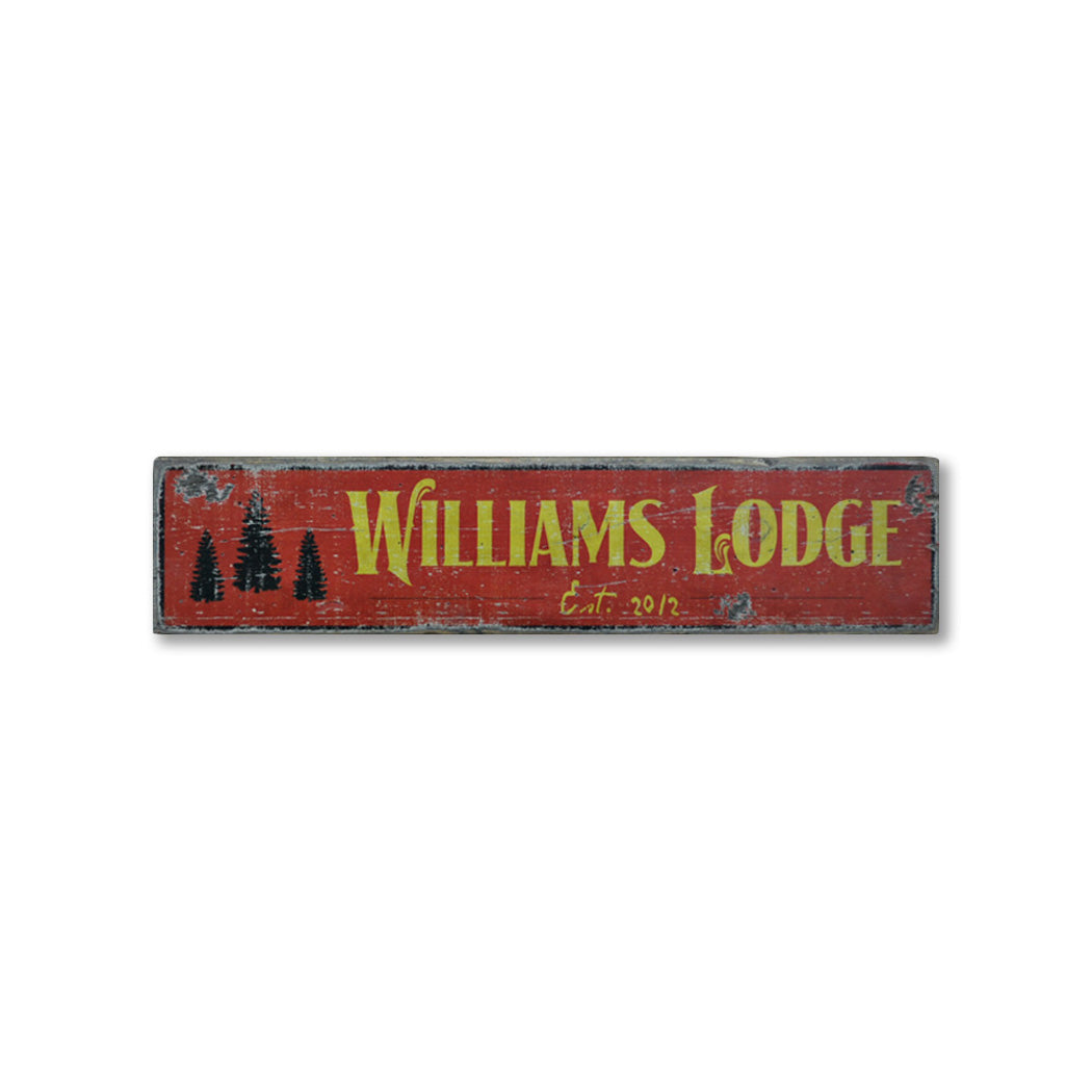 Lodge or Cabin Est Date Rustic Wood Sign