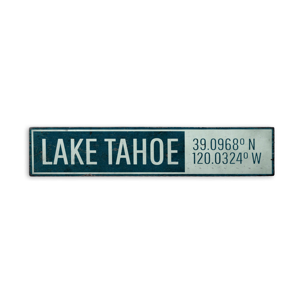 Lake Tahoe Latitude Longitude Rustic Wood Sign