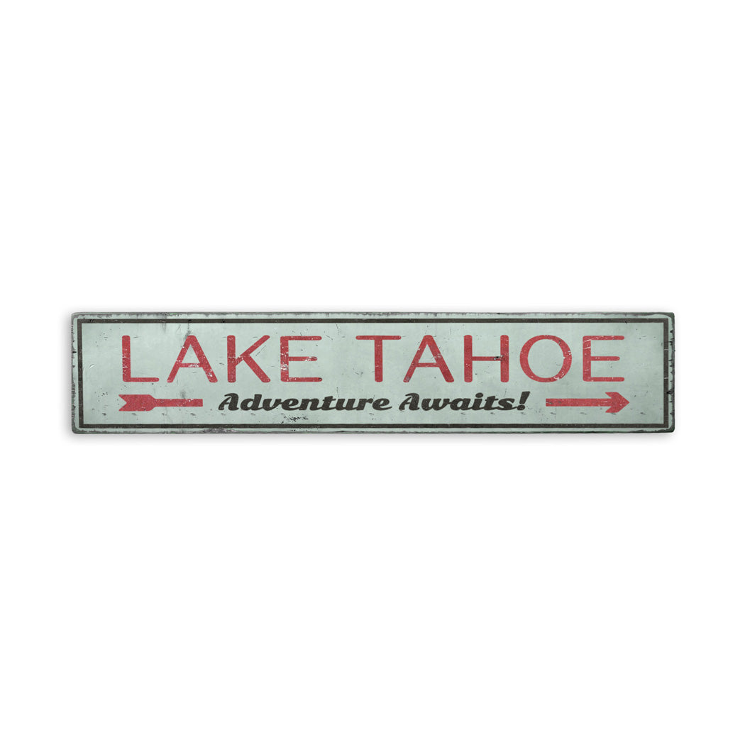 Lake Tahoe Awaits Rustic Wood Sign