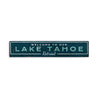 Lake Tahoe Retreat Welcome Rustic Wood Sign