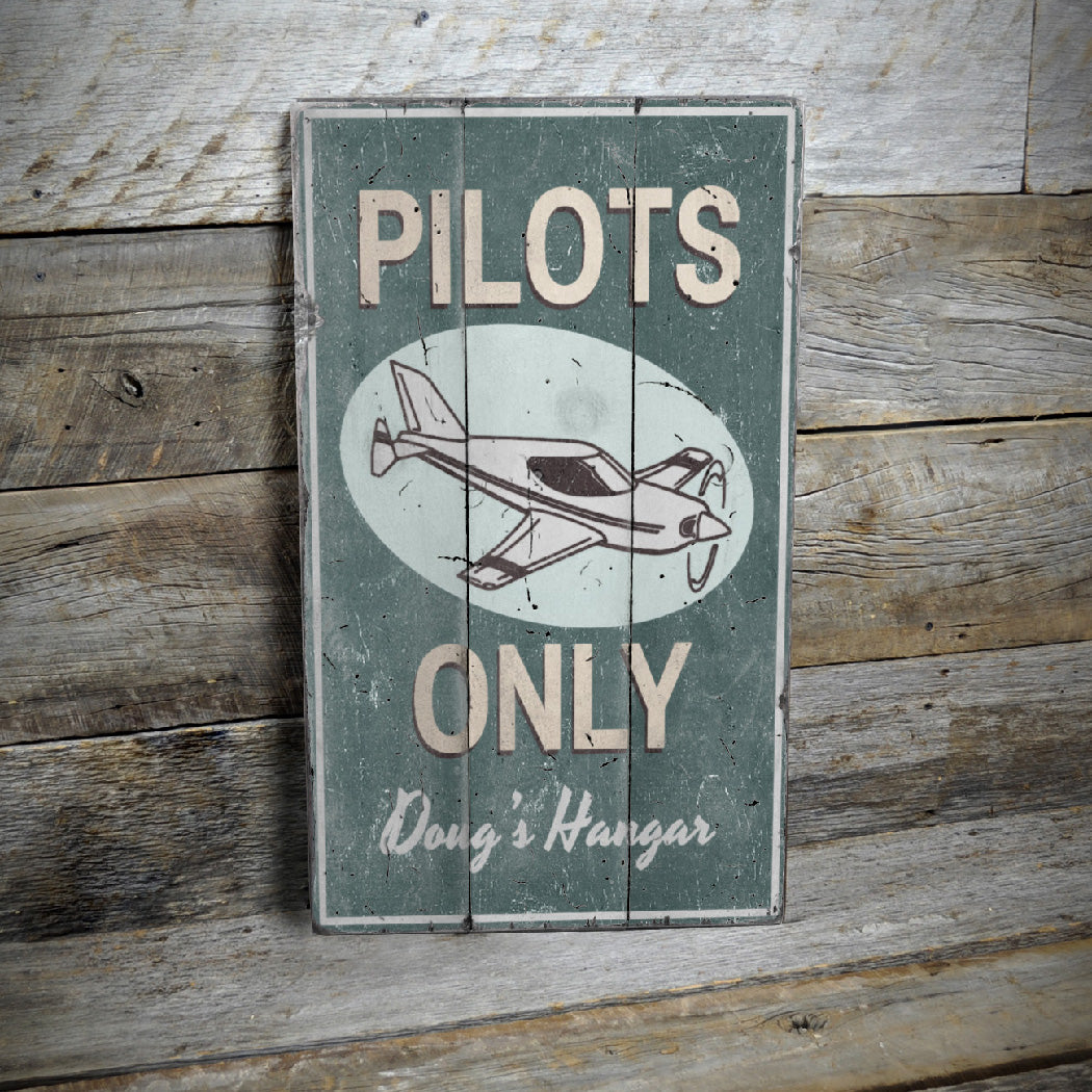 Pilots Only Hangar Rustic Wood Sign