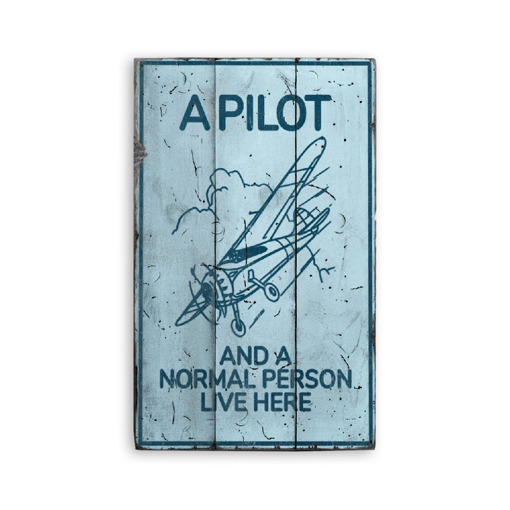 A Pilot Lives Here Aviation Rustic Wood Sign – Lizton Sign Shop