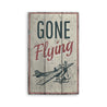 Gone Flying Aviation Rustic Wood Sign