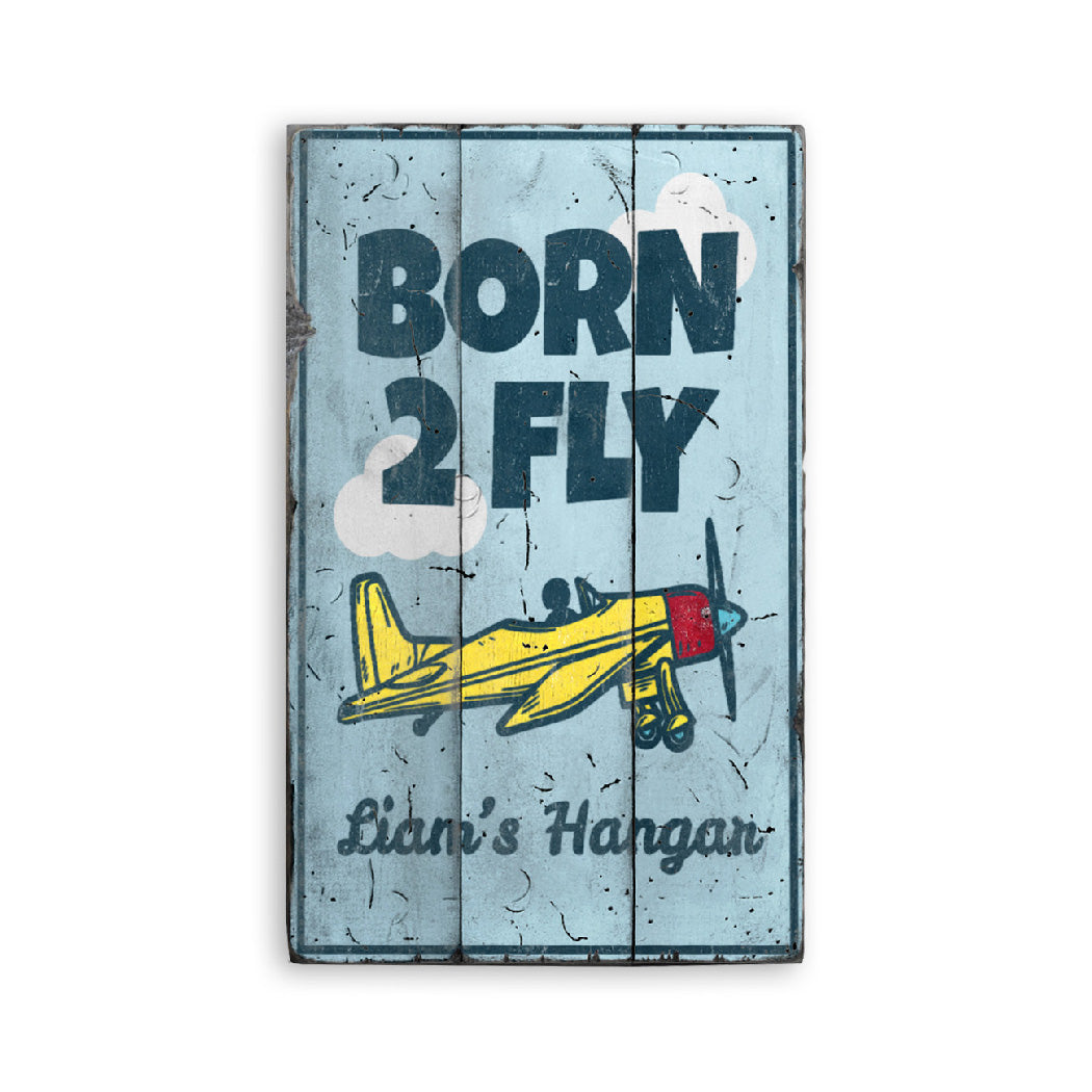 Born 2 Fly Kid's Room Rustic Wood Sign