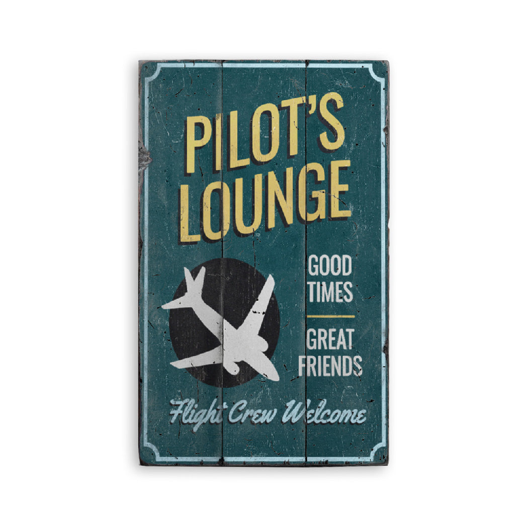 Pilot's Lounge Welcome Rustic Wood Sign