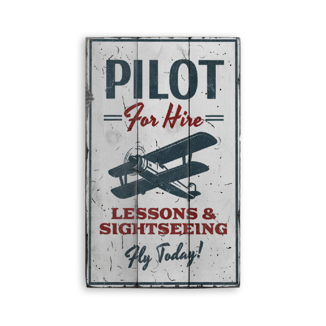 Pilot for Hire Aviation Rustic Wood Sign