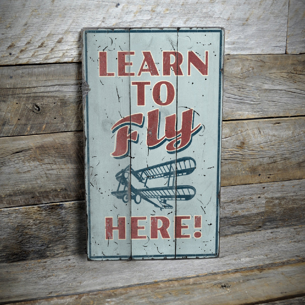 Learn to Fly Aviation Rustic Wood Sign