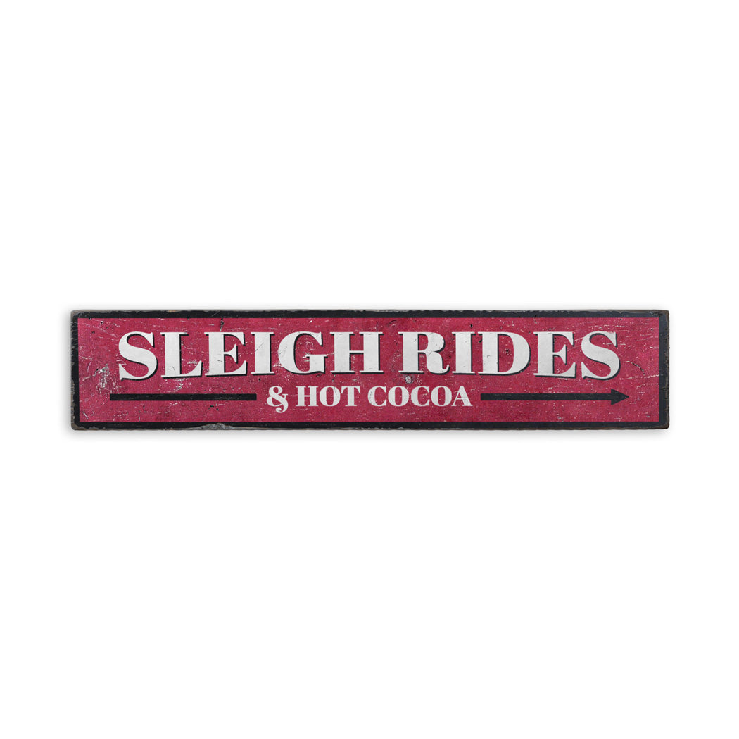 Sleigh Rides and Hot Cocoa Christmas Rustic Wood Sign