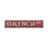 Grinch Street Rustic Wood Sign