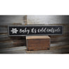 Baby It's Cold Outside Snowflake Holiday Rustic Wood Sign