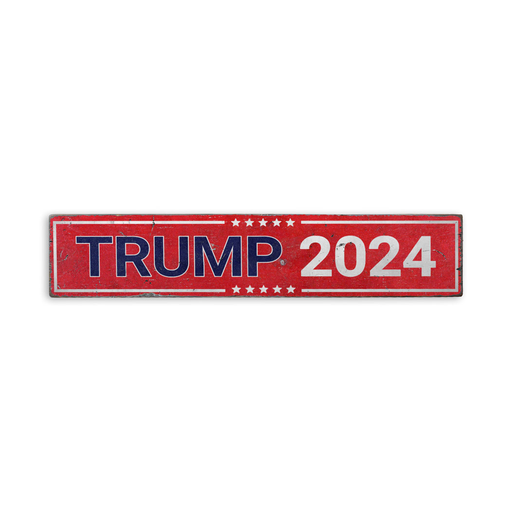 Trump 2024 Rustic Wood Sign