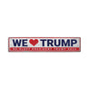 We Love Trump Rustic Wood Sign