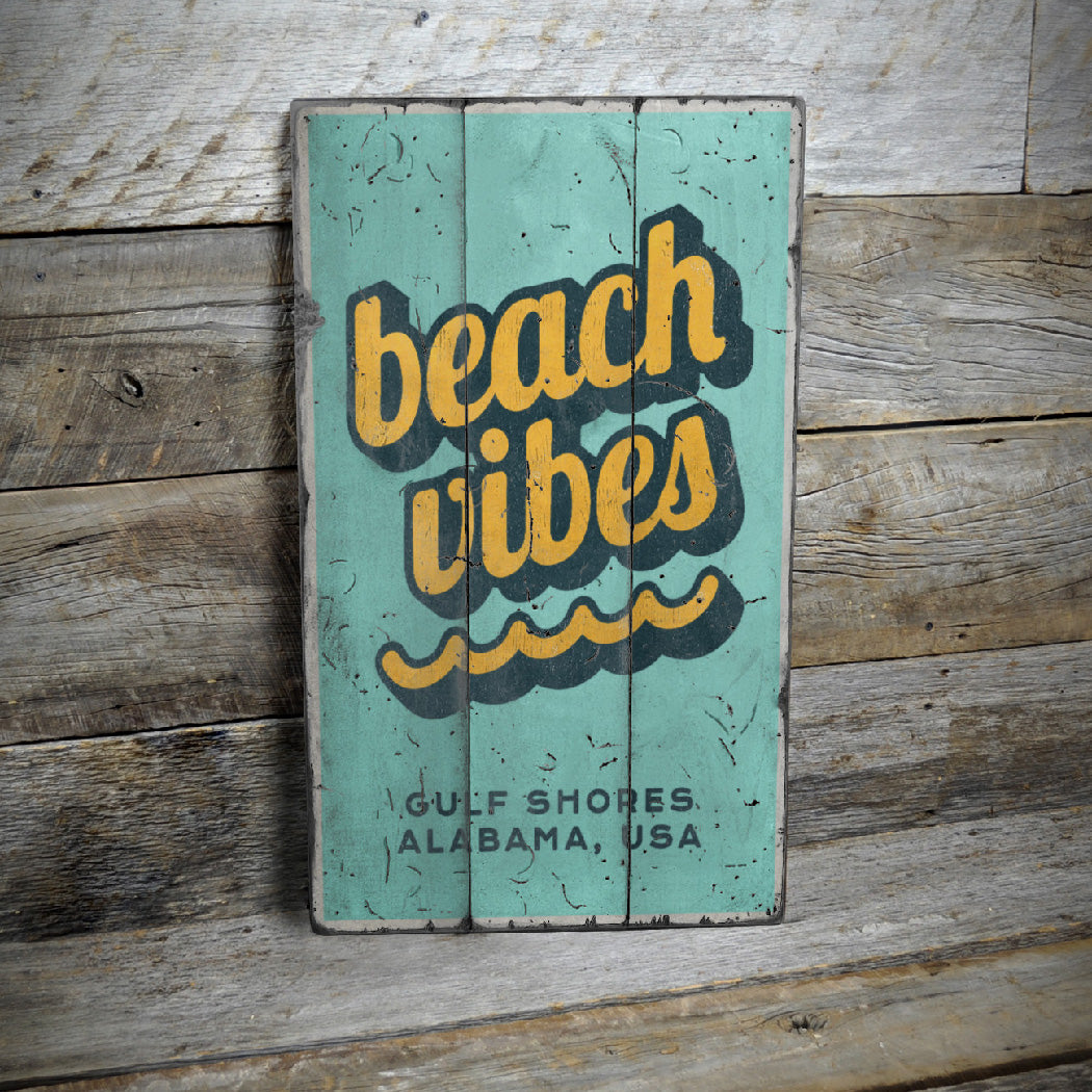 Beach Vibes - Beach House Rustic Wood Sign