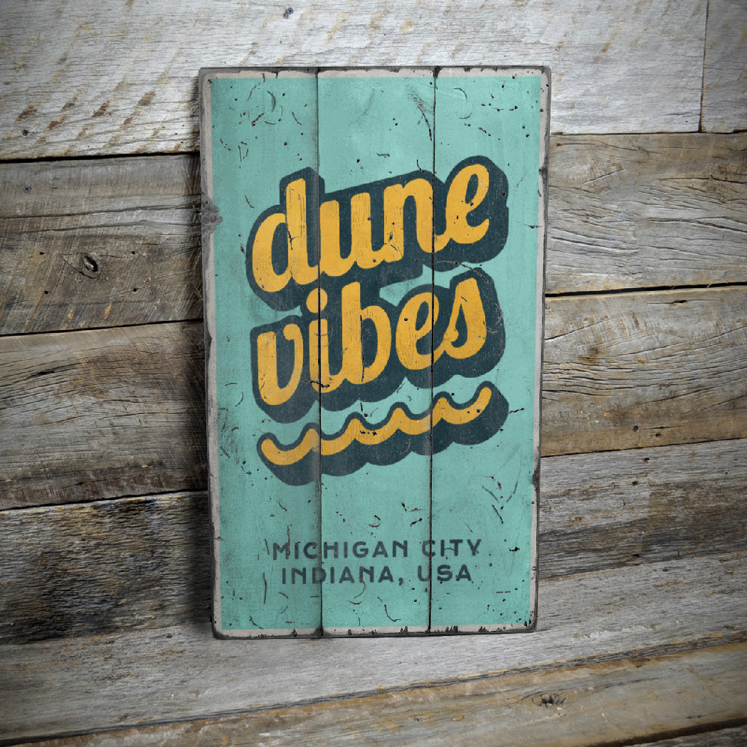 Dune Vibes Rustic Wood Sign