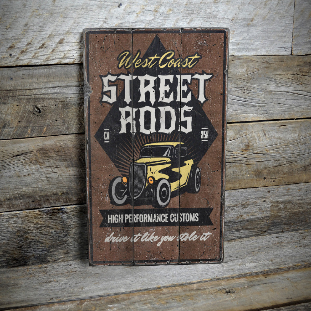 Street Rods High Performance Customs Wood Sign