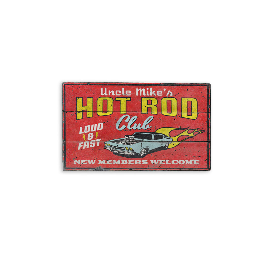 Hot Rod Club - New Members Welcome Rustic Wood Sign