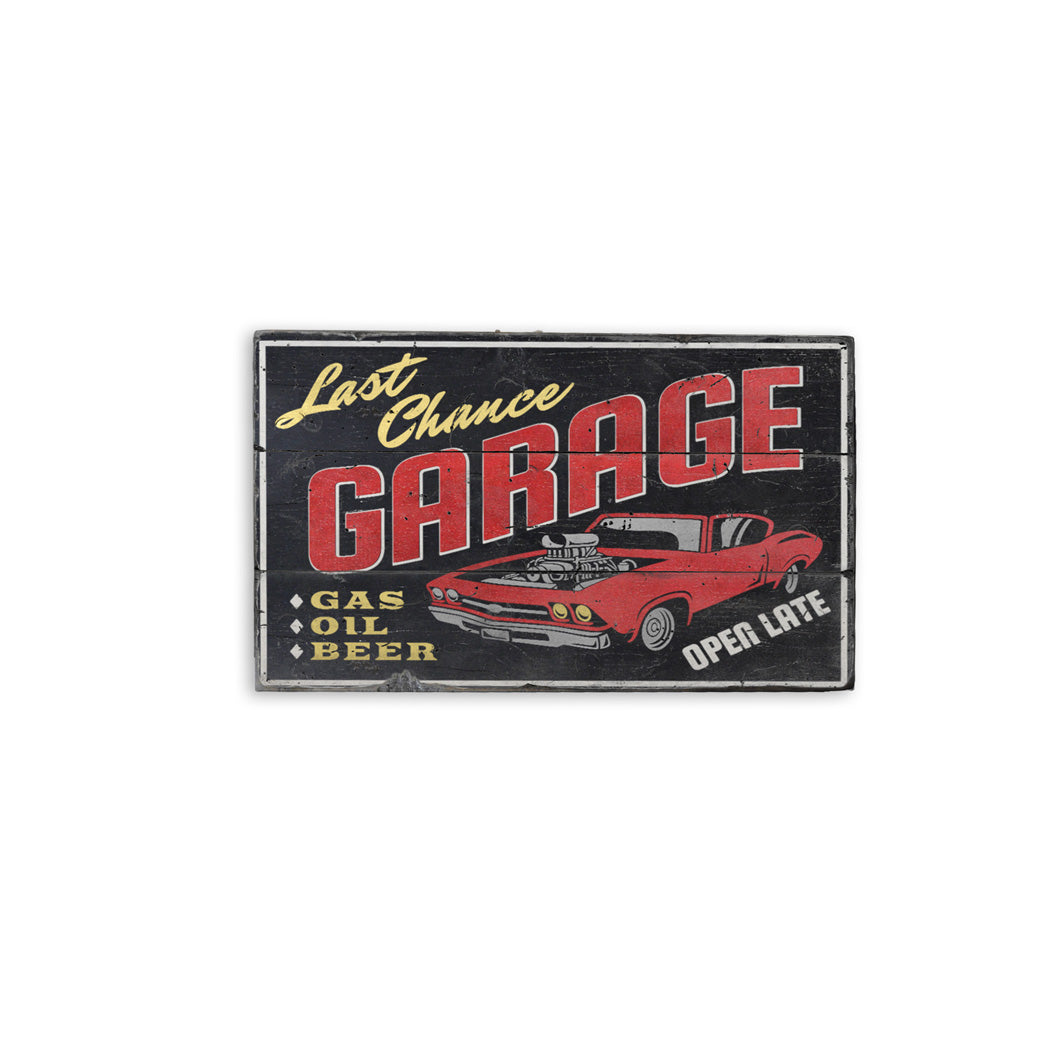 Last Chance Hot Rod Garage Rustic Wood Sign