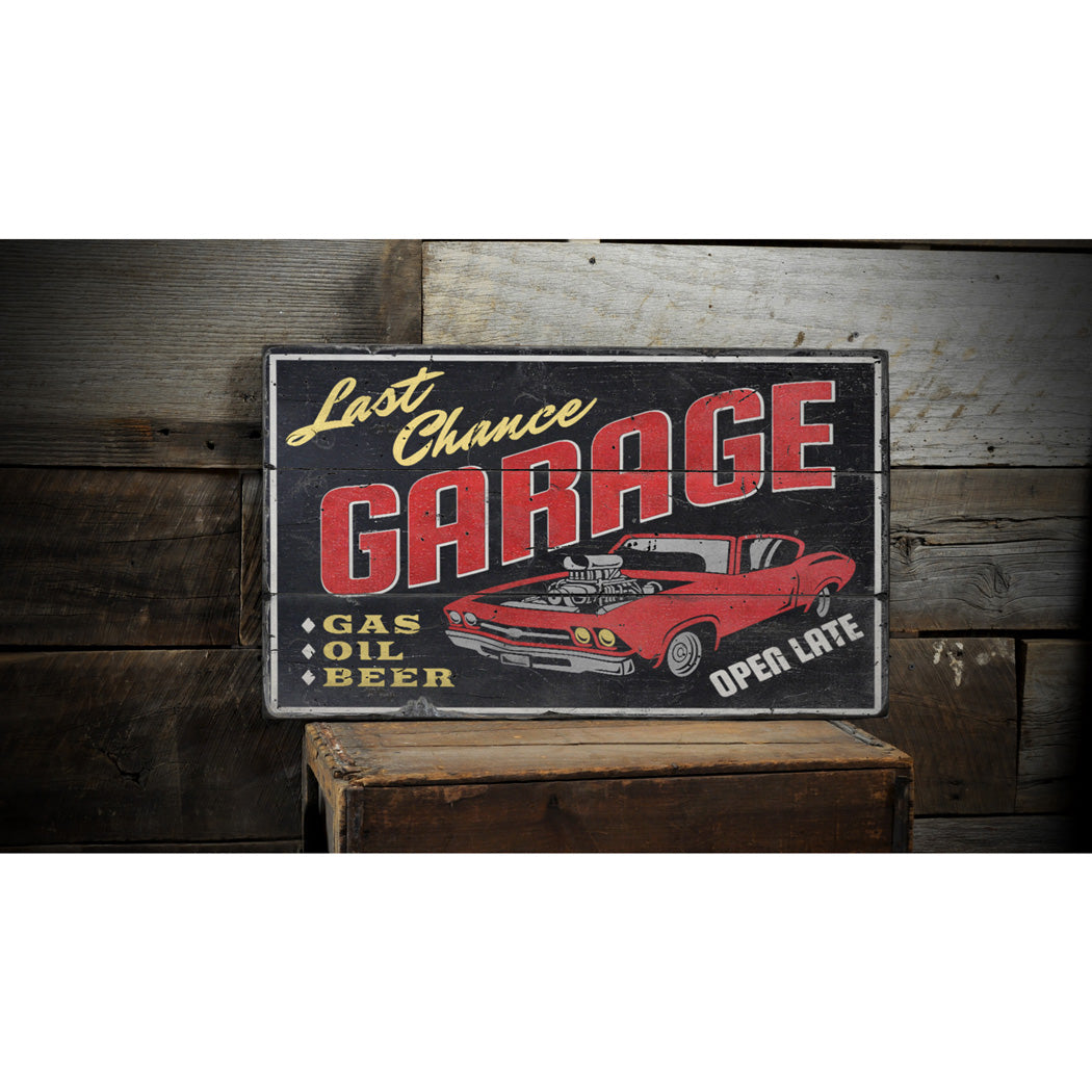 Last Chance Hot Rod Garage Rustic Wood Sign