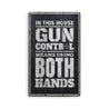 Gun Control Means Using Both Hands Wood Sign