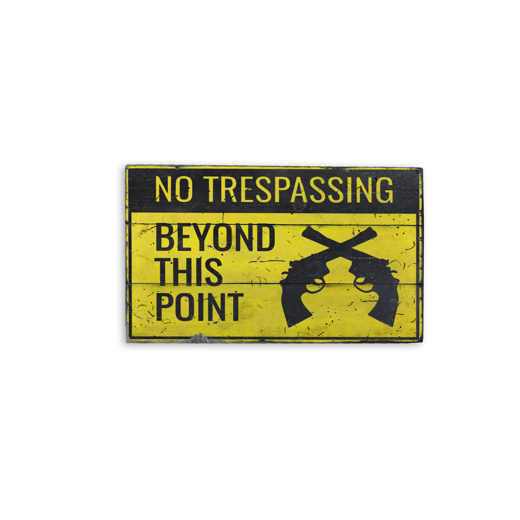 No Trespassing Beyond this Point Rustic Wood Sign