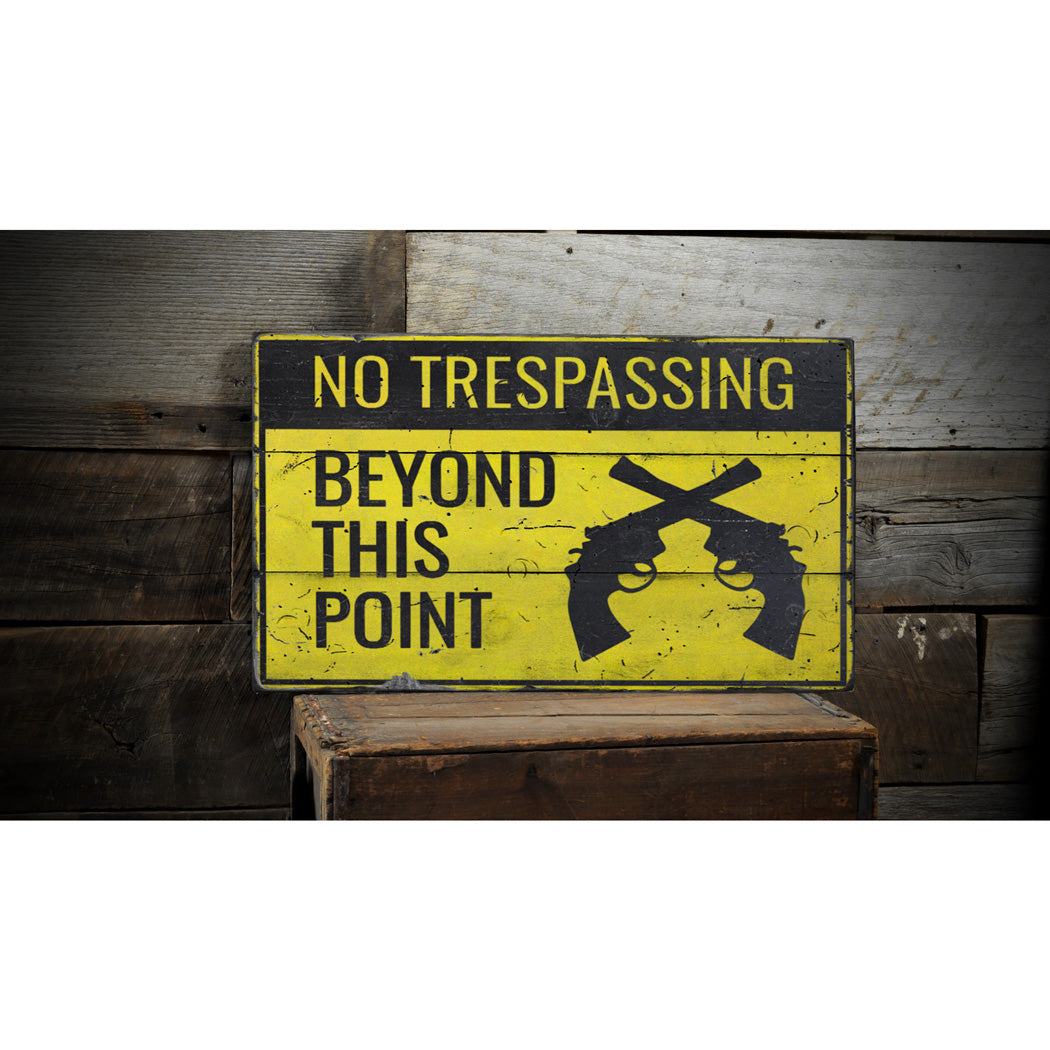 No Trespassing Beyond this Point Rustic Wood Sign