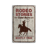 Rodeo Stories Rustic Wood Sign