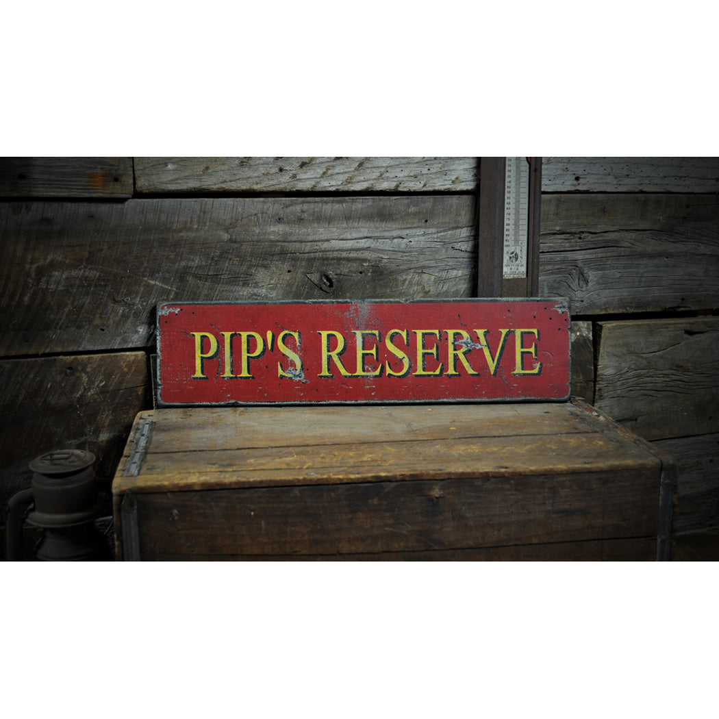 Place or Reserve Rustic Wood Sign