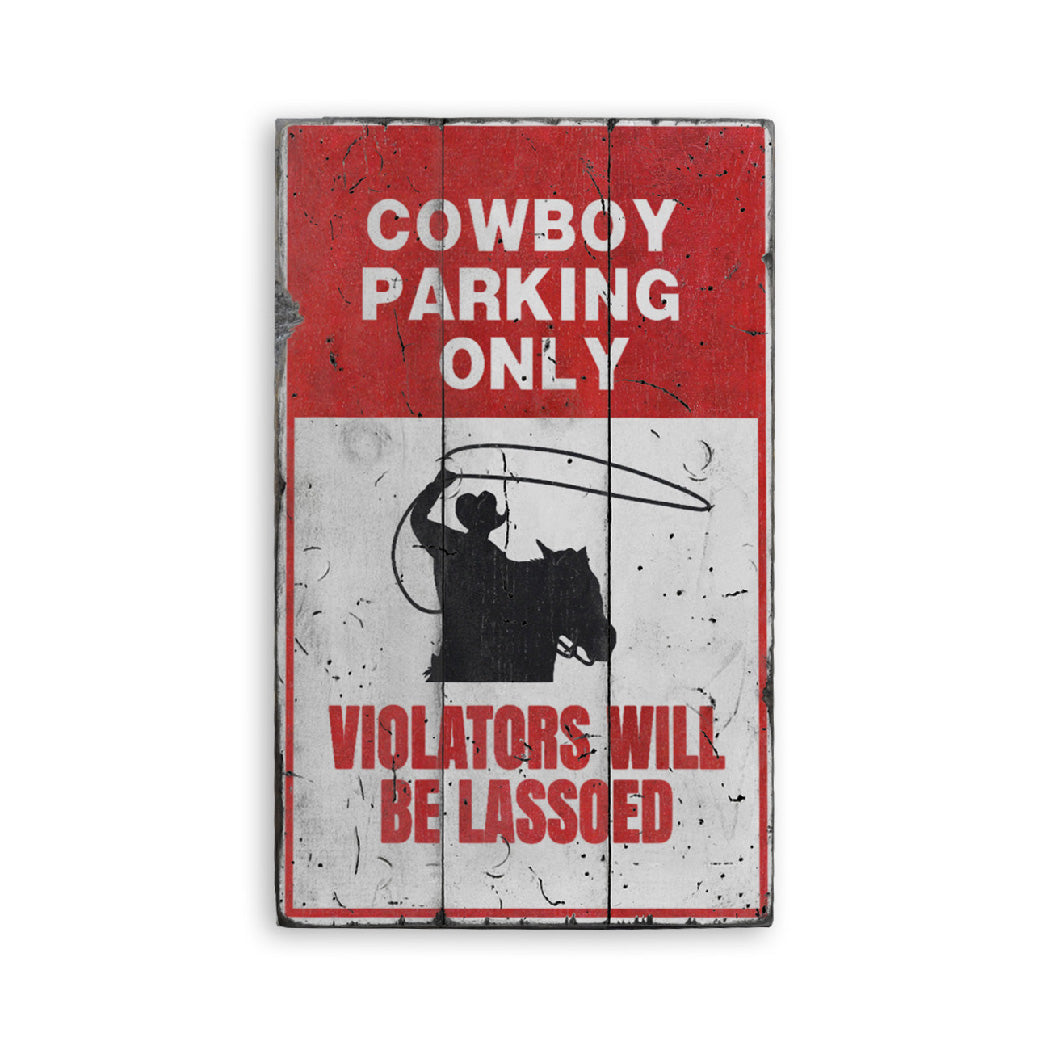 Cowboy Parking Rustic Wood Sign