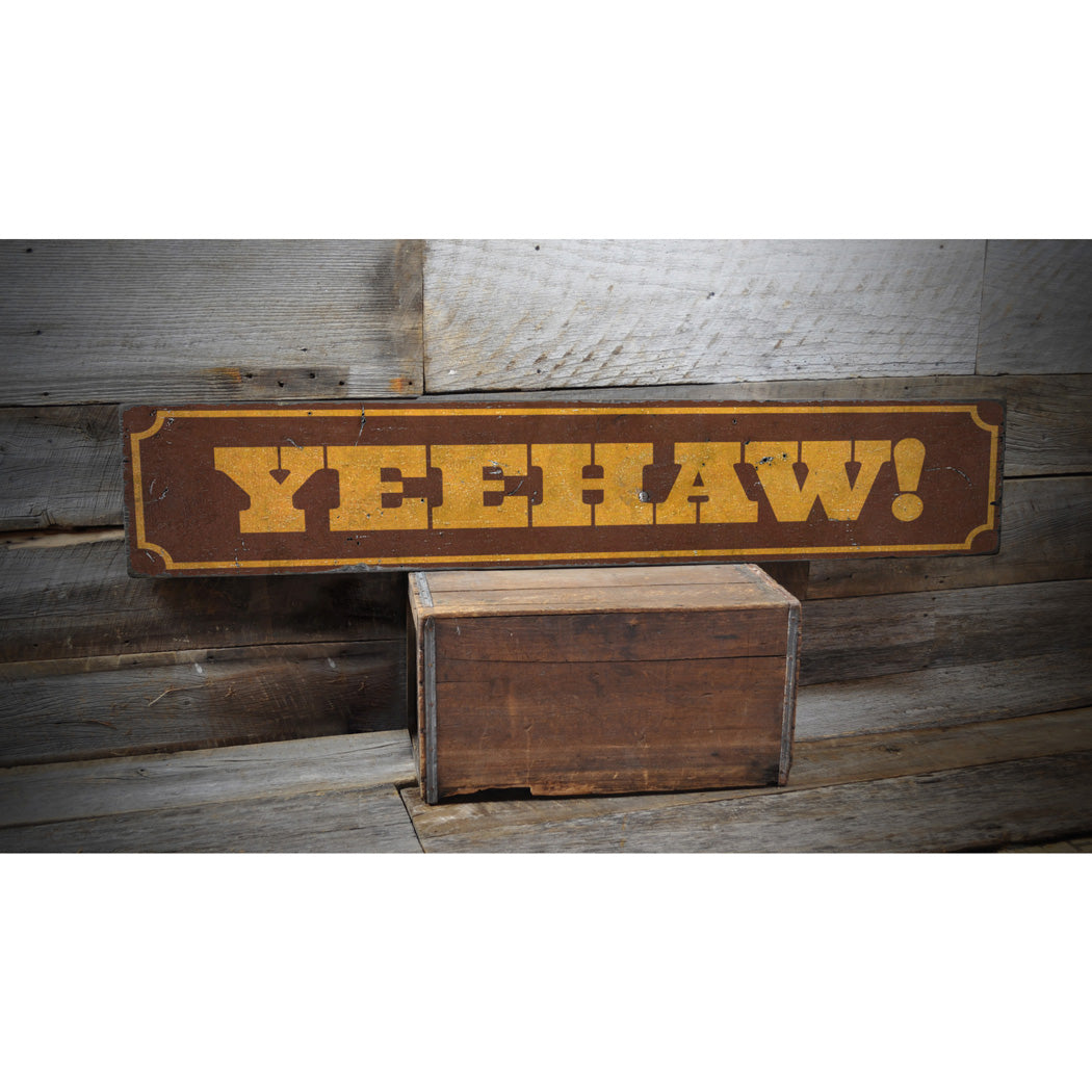 Yeehaw Rustic Wood Sign