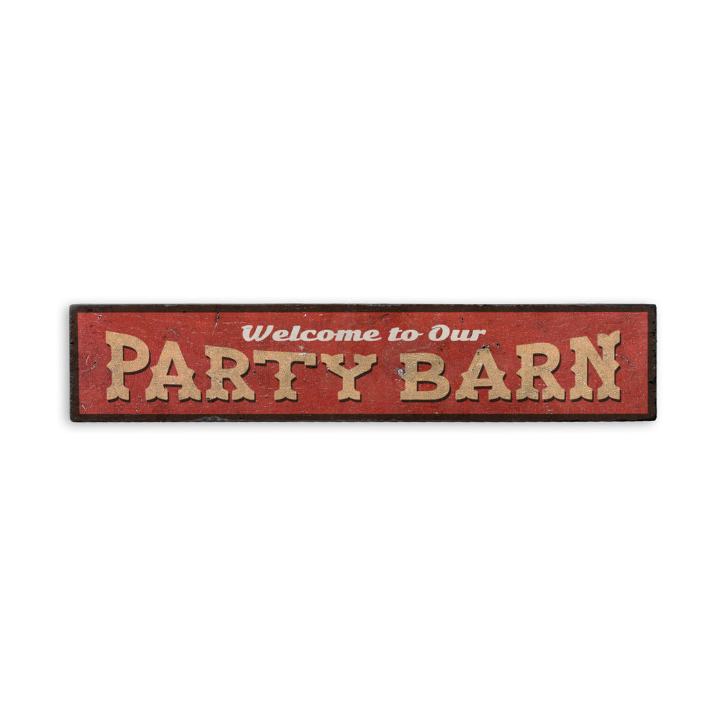 Party Barn Rustic Wood Sign