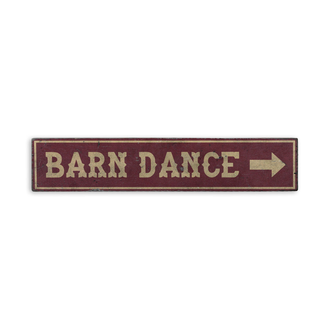 Barn Dance Rustic Wood Sign