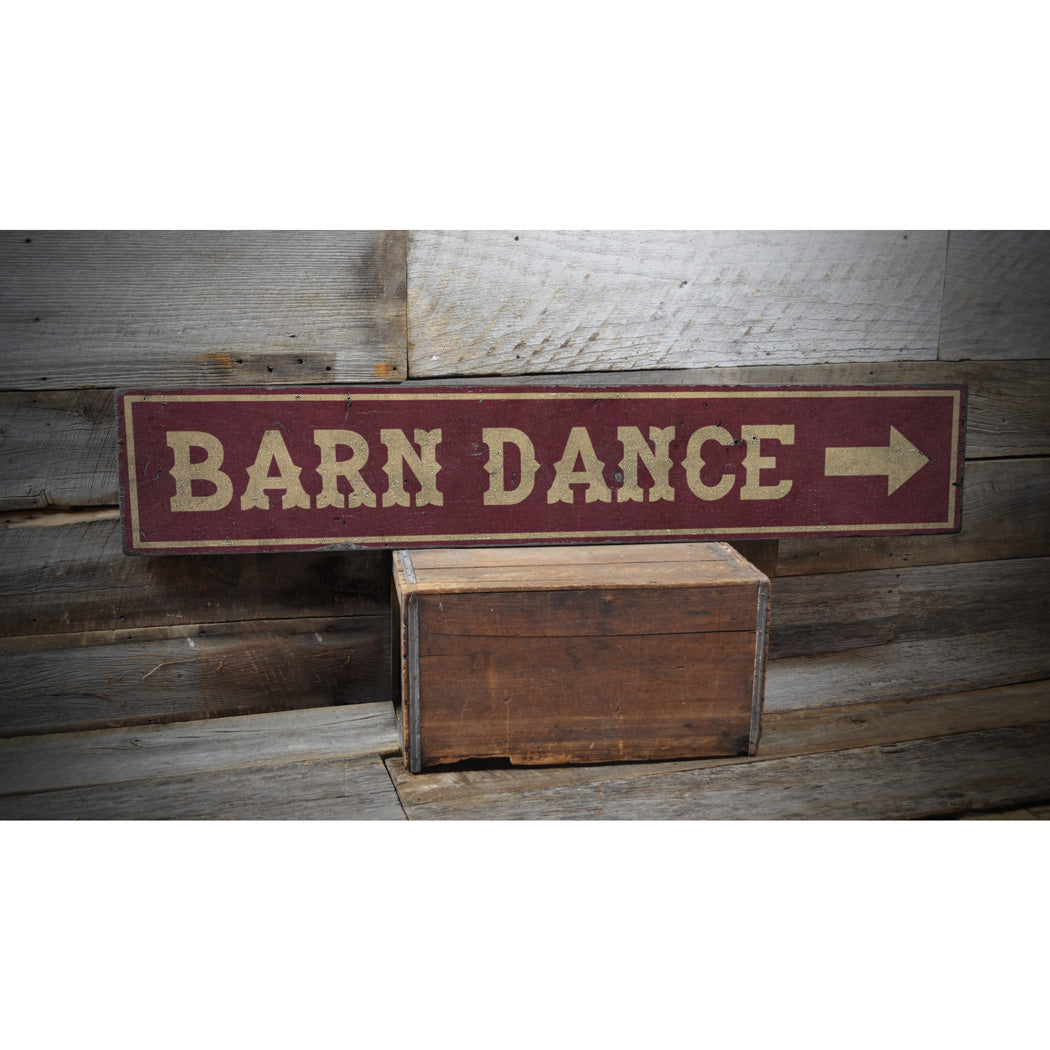 Barn Dance Rustic Wood Sign