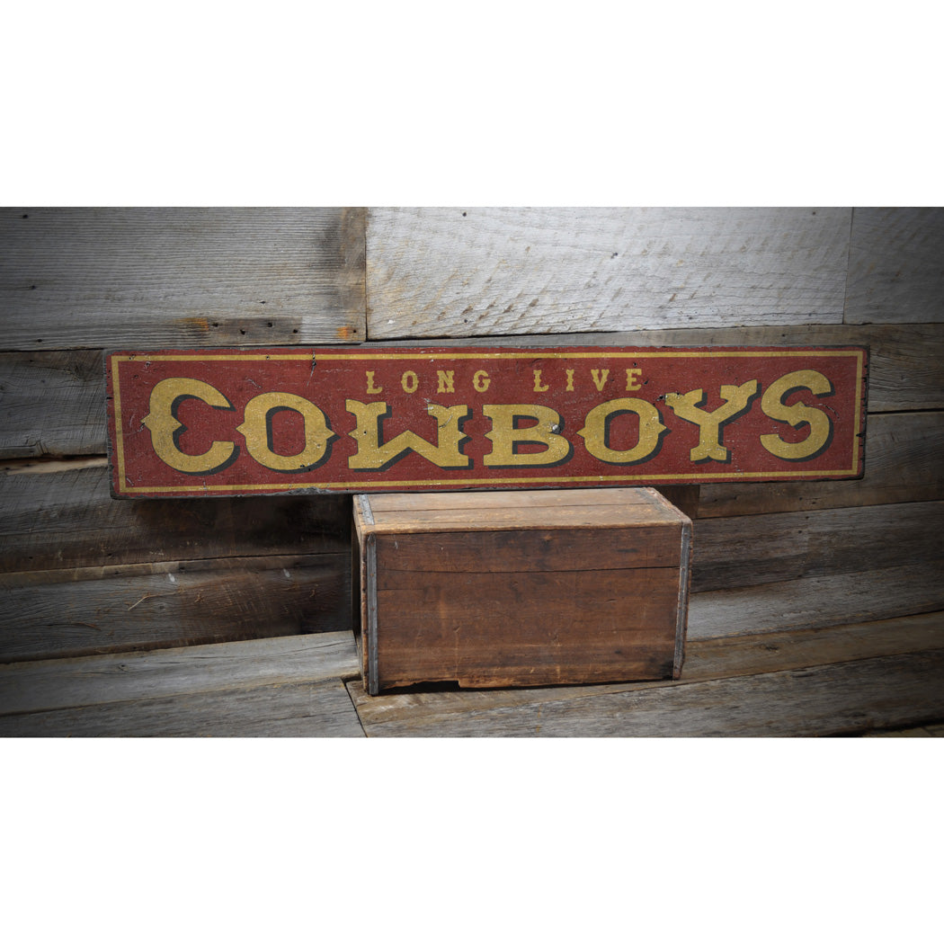 Long Live Cowboys Rustic Wood Sign