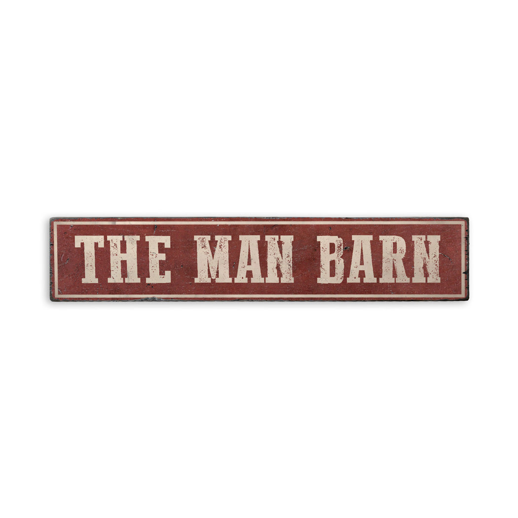 The Man Barn Rustic Wood Sign