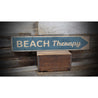 Beach Therapy Rustic Wood Sign