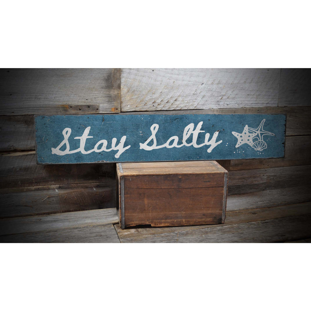 Stay Salty Beach Rustic Wood Sign