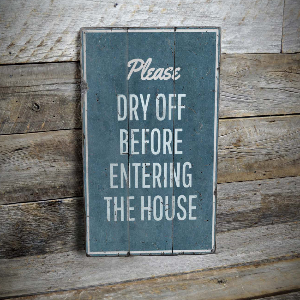 Dry Off Rustic Wood Sign