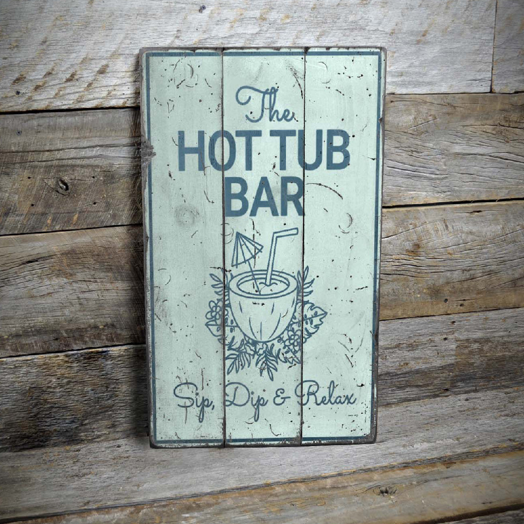 Sip Dip Relax Rustic Wood Sign