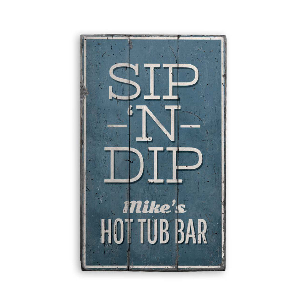 Sip N Dip Rustic Wood Sign