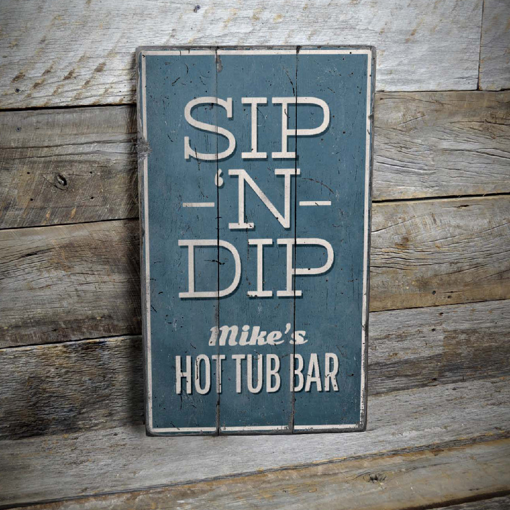 Sip N Dip Rustic Wood Sign