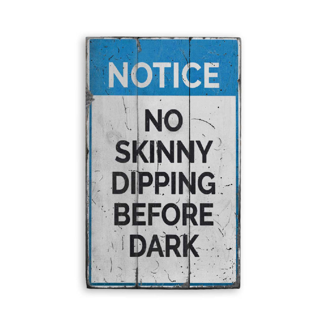 No Skinny Dipping Rustic Wood Sign