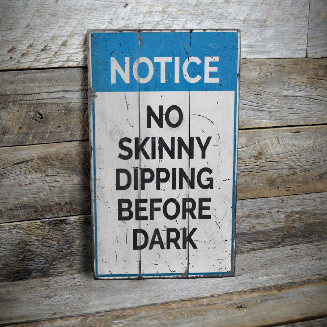 No Skinny Dipping Rustic Wood Sign